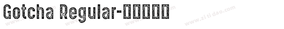 Gotcha Regular字体转换